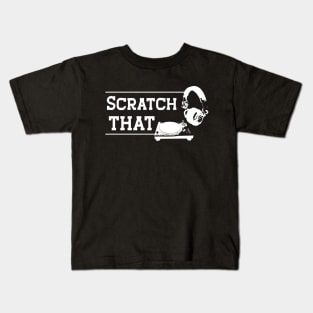 DJ - Scratch that Kids T-Shirt